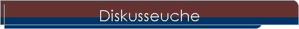 Diskusseuche
