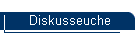 Diskusseuche
